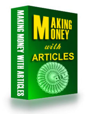Product picture Making Money With Articles